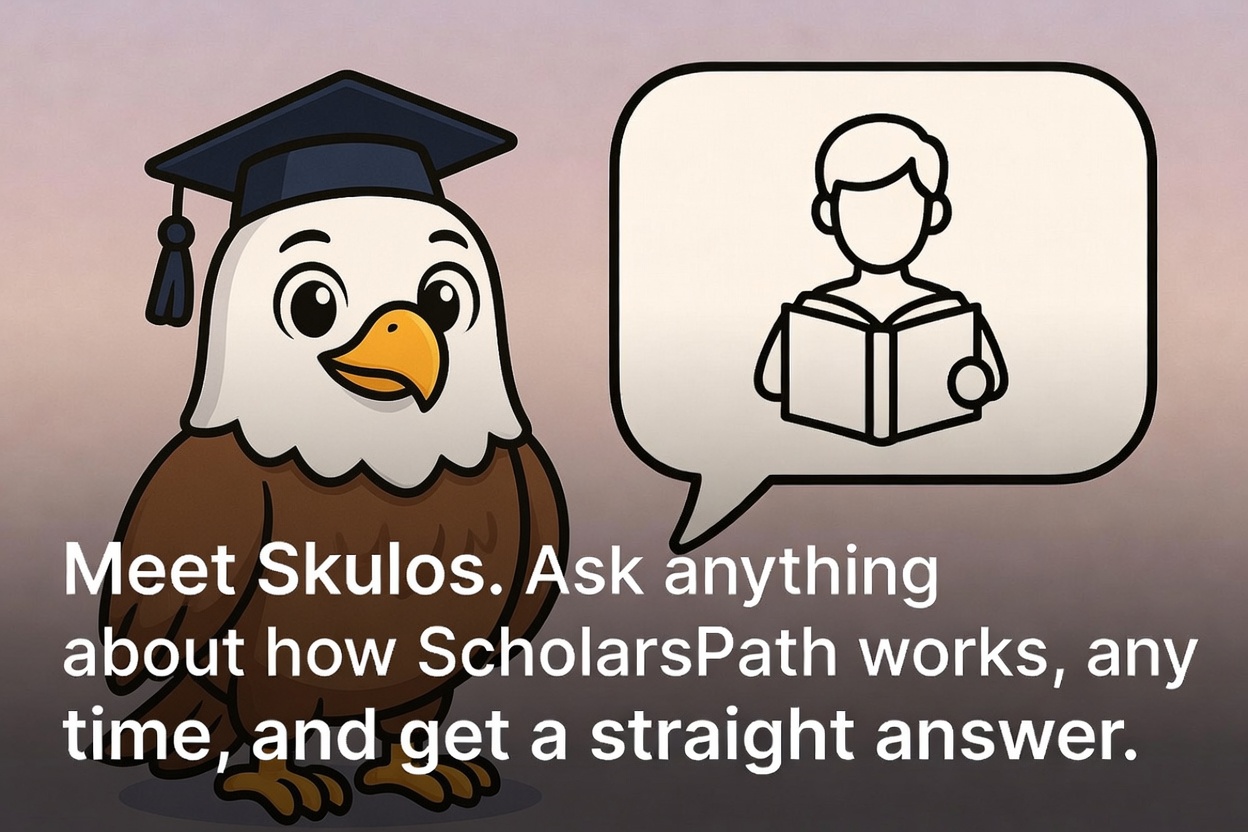 Meet Skulos — ask anything about how ScholarsPath works